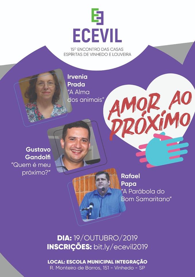 19/10/2019 - XV ENCONTRO DAS CASAS ESPIRITAS DE VINHEDO E LOUVEIRA 19/10/2019 - XV ENCONTRO DAS CASAS ESPIRITAS DE VINHEDO E LOUVEIRA